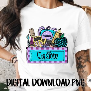 Custom Teacher Name PNG, Back to School Supplies Digital Design, Personalized Teacher Sublimation, Educator Gift Idea Digital Download