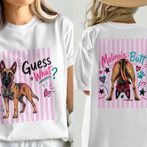 Funny Malinois Dog Digital Graphic Print with 'Guess What' & 'Malinois Butt' Back Design | Cute Belgian Malinois PNG Digital Download for