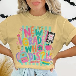 New Grade Who Dis? Back to School Teacher Shirt, Funny Student Life Tee, Colorful First Day of School Apparel, Cute Gift T-Shirt